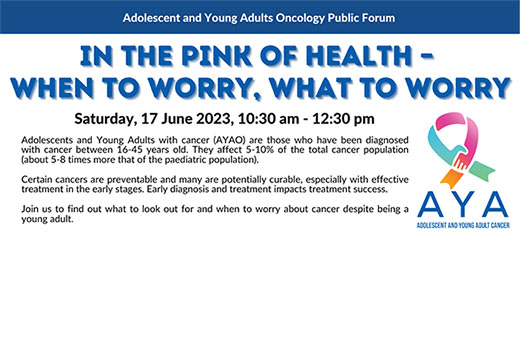 Adolescent and Young Adults Oncology Public Online Forum: In the Pink of Health - When to Worry, What to Worry